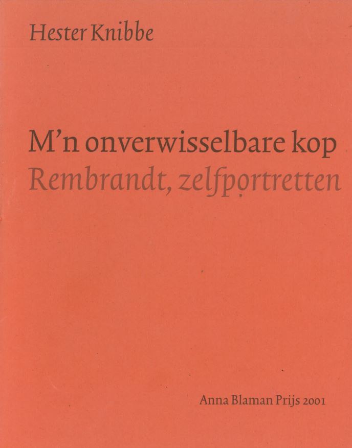 Oude tijden praktijk bevel De gedichten van Hester Knibbe, 2000-2009 | KB, de nationale bibliotheek