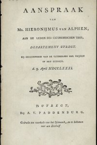 Titelpagina van 'Aanspraak van mr. Hieronijmus van Alphen, aan de leden des oeconomischen taks, departement Utregt'