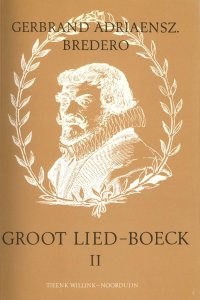 Voorzijde omslag van 'G.A. Bredero's Boertigh, amoureus, en aendachtigh Groot lied-boek II'