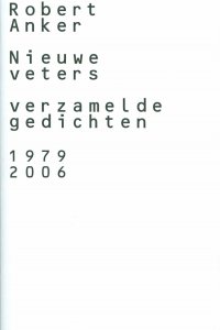 Vooromslag van 'Nieuwe veters: verzamelde gedichten 1979-2006'