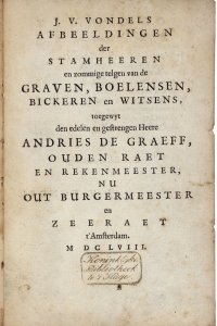 Titelpagina van 'J. v. Vondels Afbeeldingen der stamheeren en zommige telgen van de Graven, Boelensen, Bickeren en Witsens'