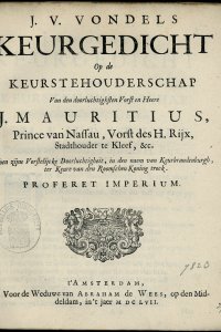 Titelpagina van 'J. v. Vondels Keurgedicht op de keurstehouderschap van den doorluchtighsten vorst en heere J. Mauritius'
