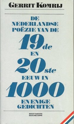 Omslag van 'De Nederlandse poe͏̈zie van de negentiende en twintigste eeuw in duizend en enige gedichten' (1979)
