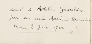 Donné à Adelina Güiraldes par son ami Adrienne Monnier. Paris, 3 Juin 1922