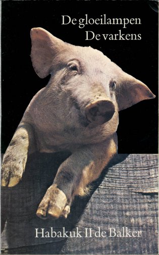 Vooromslag van 'De gloeilampen, de varkens'